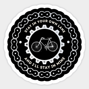 Stay in your lane Biker Sticker